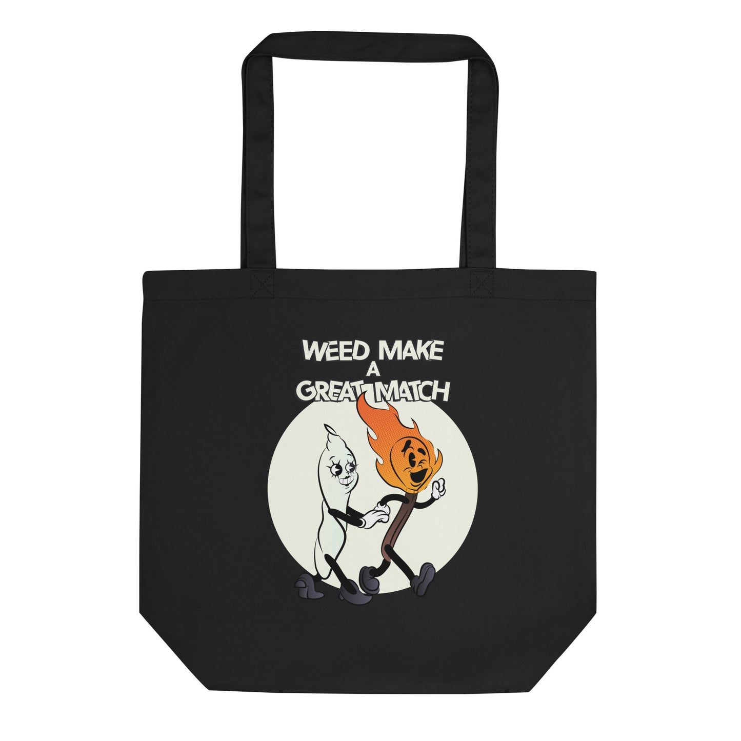 Weed Make a Great Match Eco Tote Bag by Sen.Tries