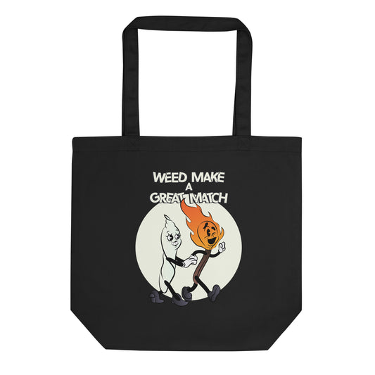 Weed Make a Great Match Eco Tote Bag by Sen.Tries