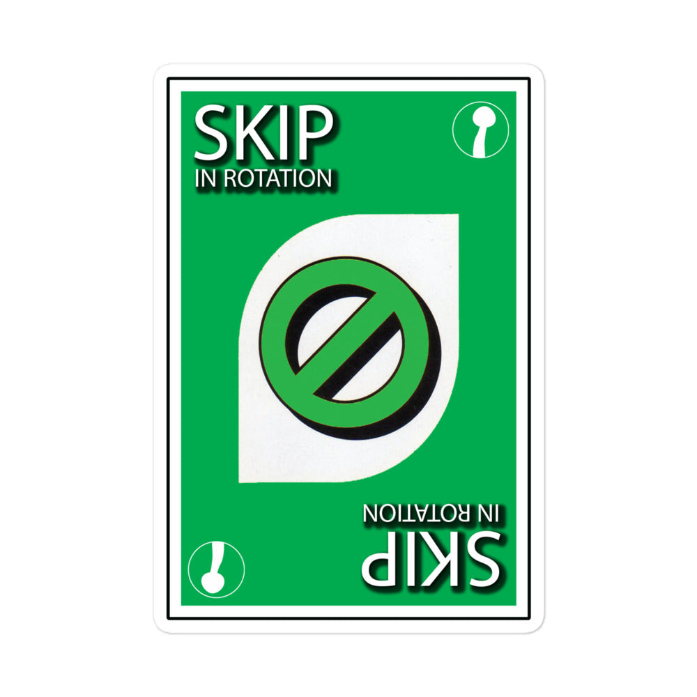 SKIP In Rotation Sticker